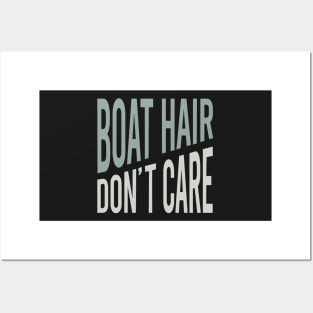 Funny Boating Boat Hair Don't Care Posters and Art